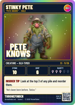 Card #11: Stinky Pete “Pete Knows”