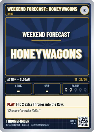 Card #29: Weekend Forecast: Honeywagons