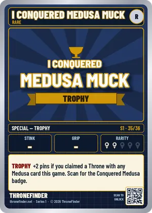 Card #35: I Conquered Medusa Muck